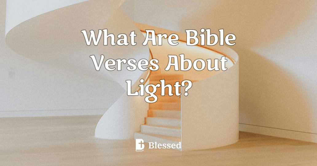 What Are Bible Verses About Light?