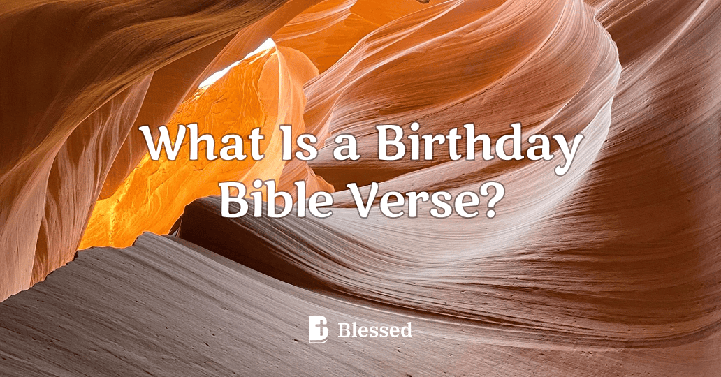 What Is a Birthday Bible Verse?