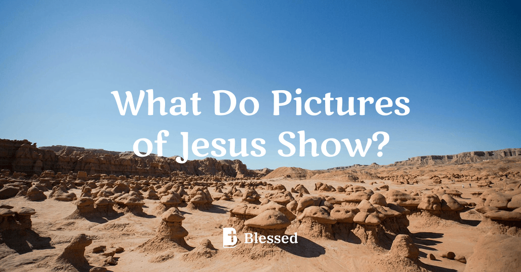 What Do Pictures of Jesus Show?