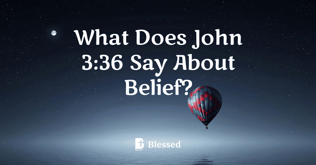 What Does John 3:36 Say About Belief?