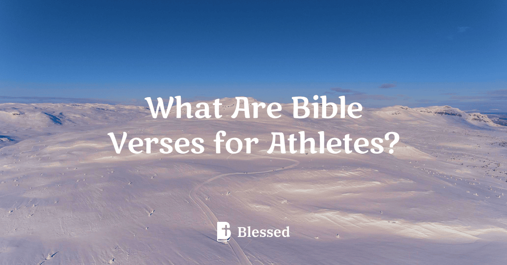What Are Bible Verses for Athletes?