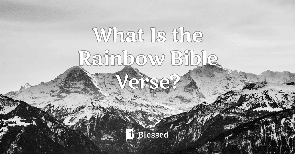 What Is the Rainbow Bible Verse?