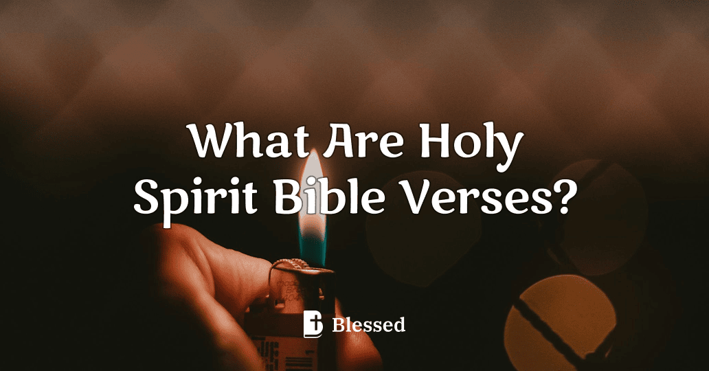 What Are Holy Spirit Bible Verses?