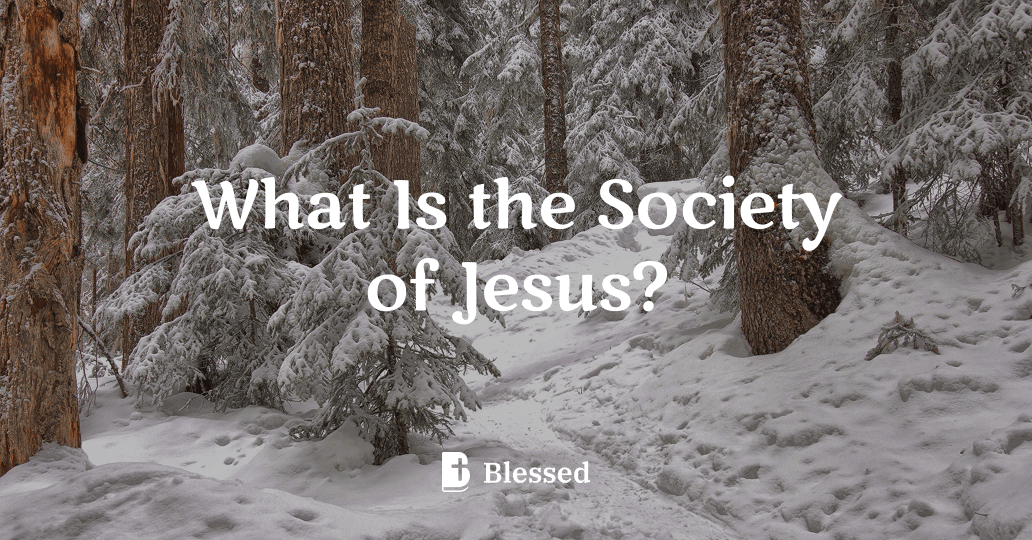 What Is the Society of Jesus?