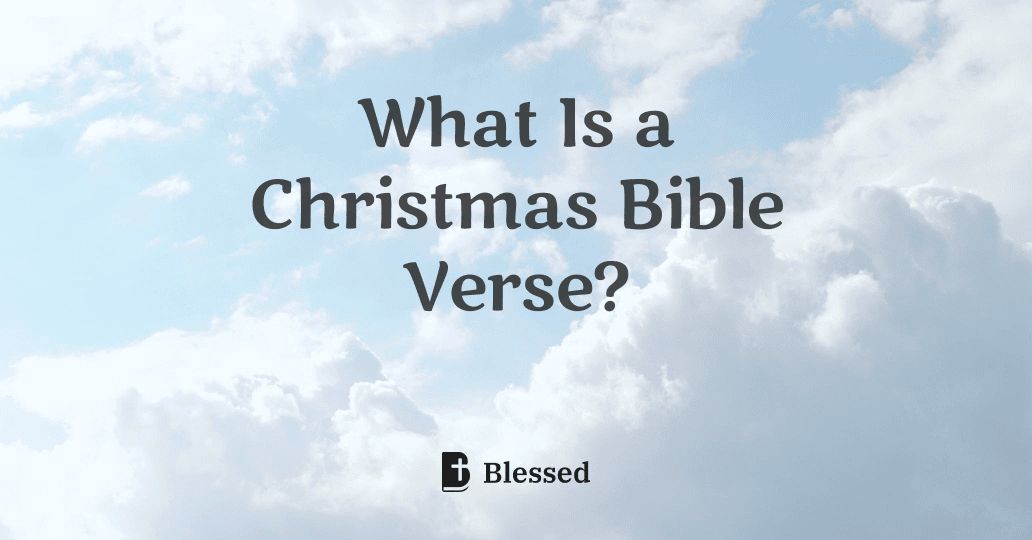 What Is a Christmas Bible Verse?
