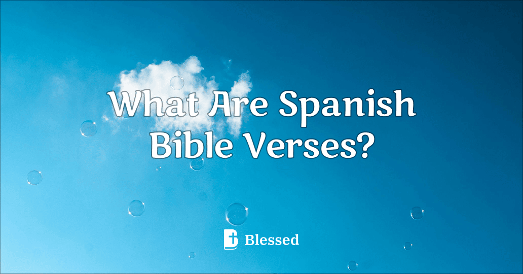What Are Spanish Bible Verses?