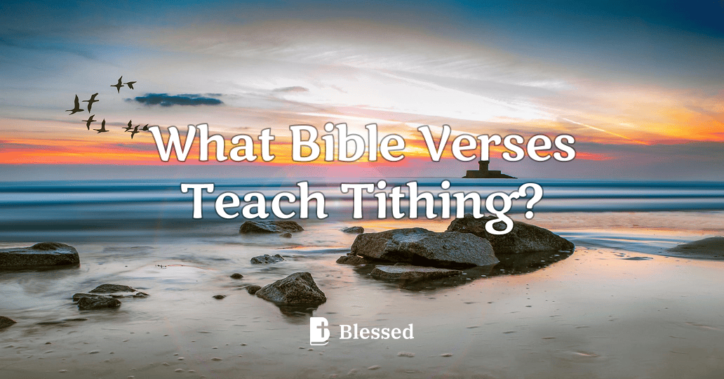 What Bible Verses Teach Tithing?