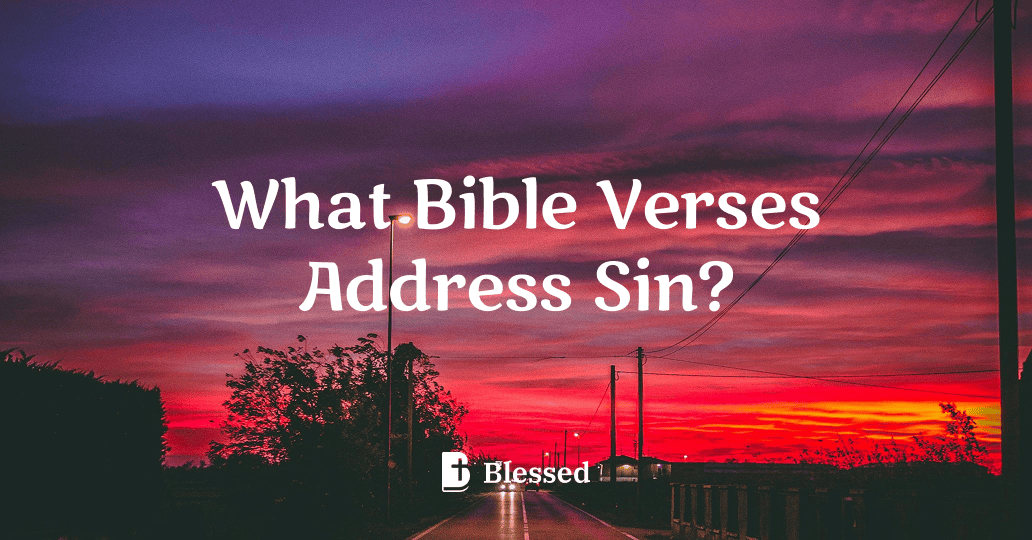 What Bible Verses Address Sin?