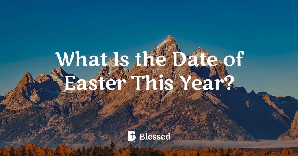 What Is the Date of Easter This Year?