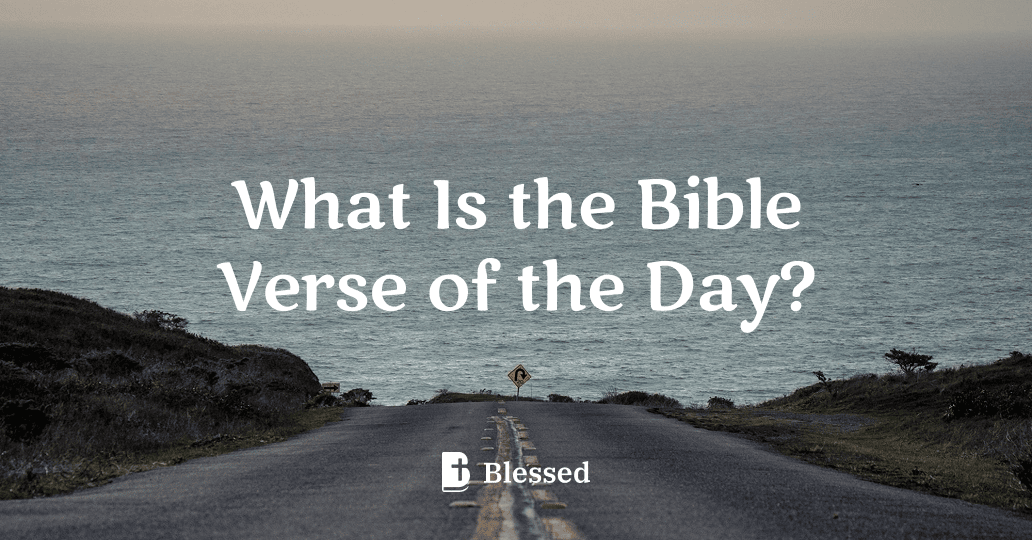 What Is the Bible Verse of the Day?