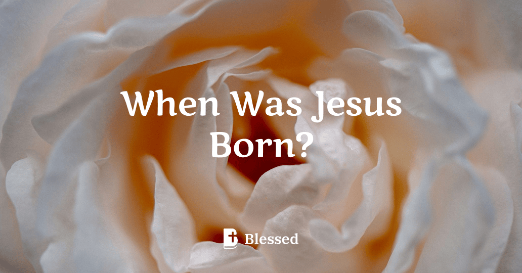 When Was Jesus Born?