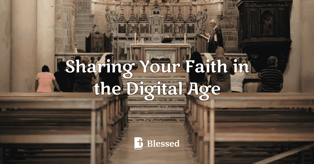 Sharing Your Faith in the Digital Age