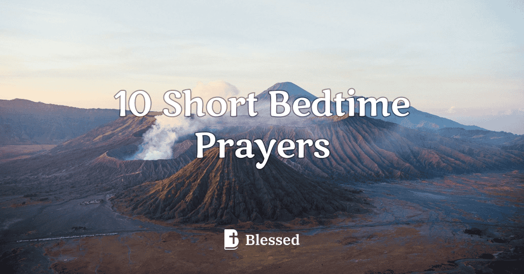 10 Short Bedtime Prayers