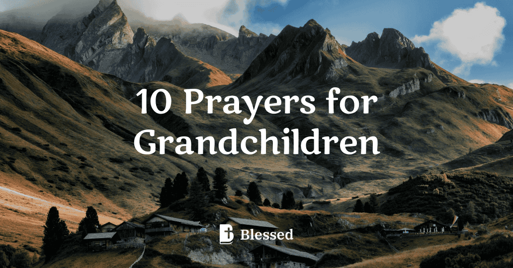 10 Prayers for Grandchildren