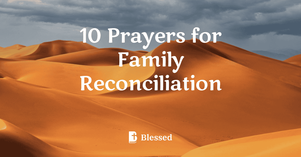 10 Prayers for Family Reconciliation