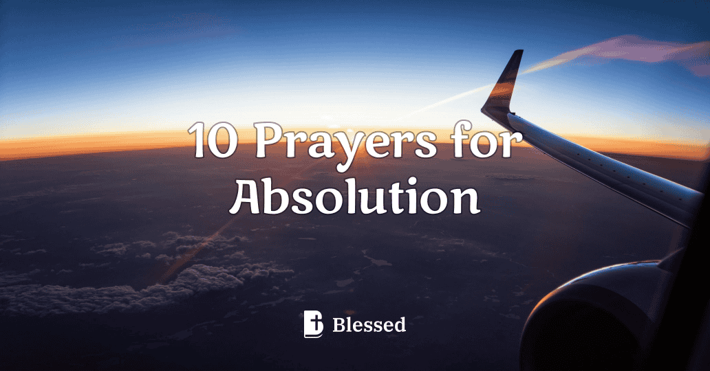 10 Prayers for Absolution