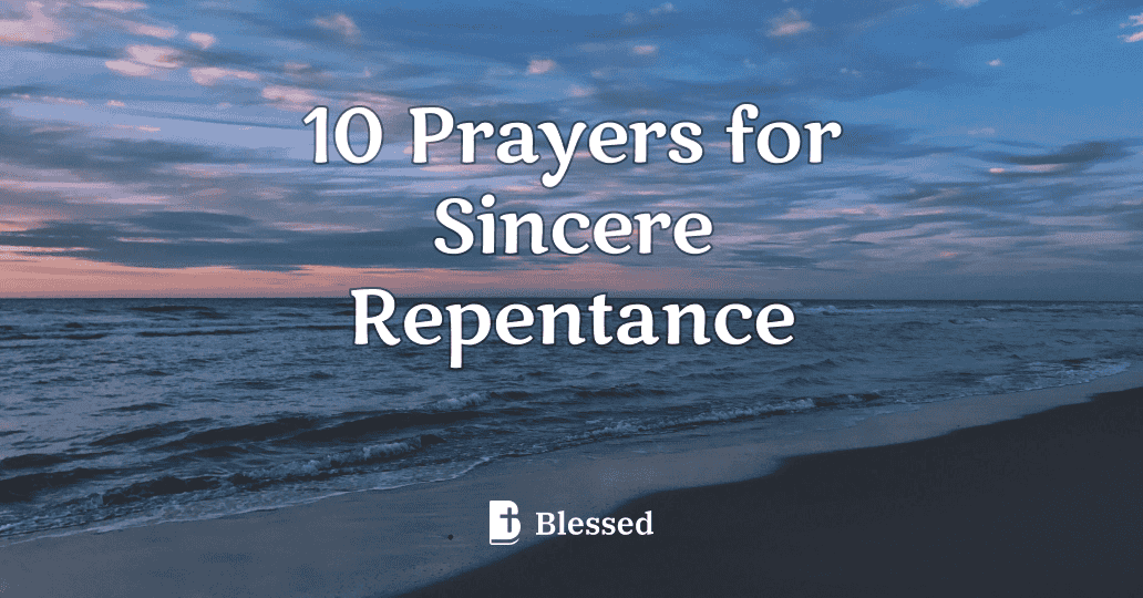 10 Prayers for Sincere Repentance