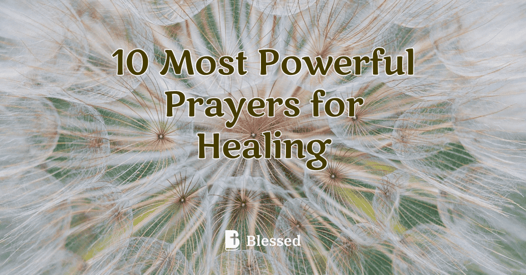 10 Most Powerful Prayers for Healing