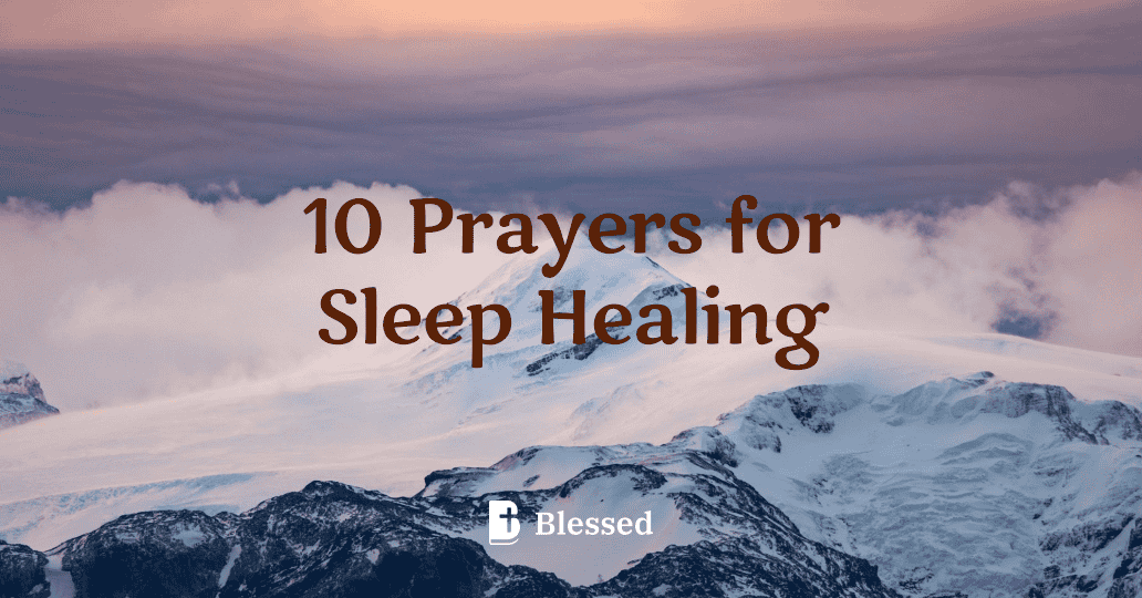 10 Prayers for Sleep Healing