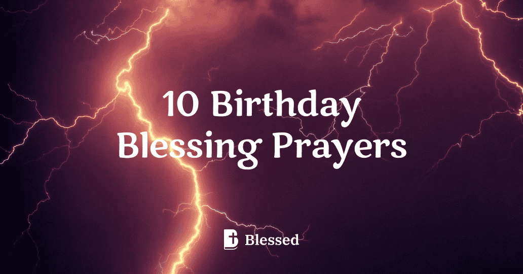 10 Birthday Blessing Prayers