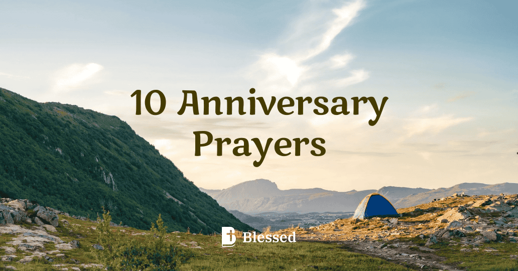 10 Anniversary Prayers