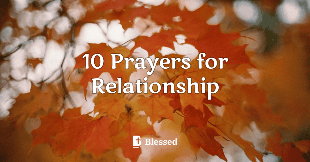 10 Prayers for Relationship