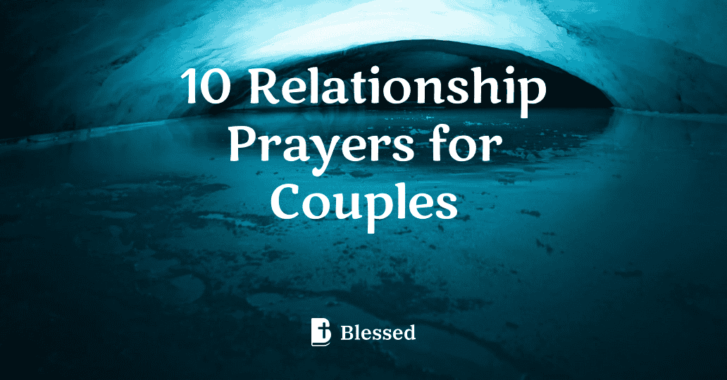 10 Relationship Prayers for Couples
