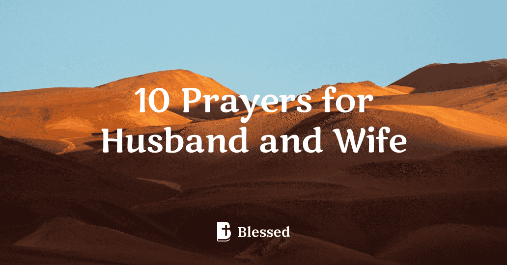 10 Prayers for Husband and Wife