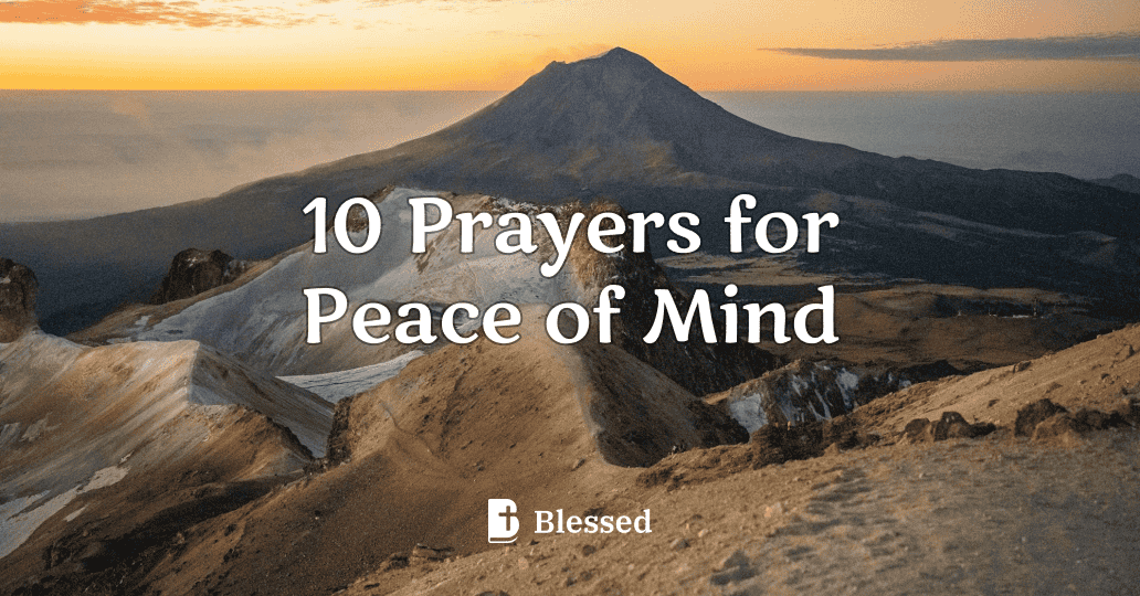 10 Prayers for Peace of Mind