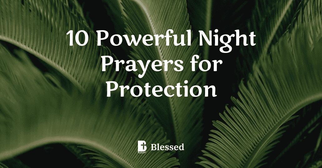 10 Powerful Night Prayers for Protection