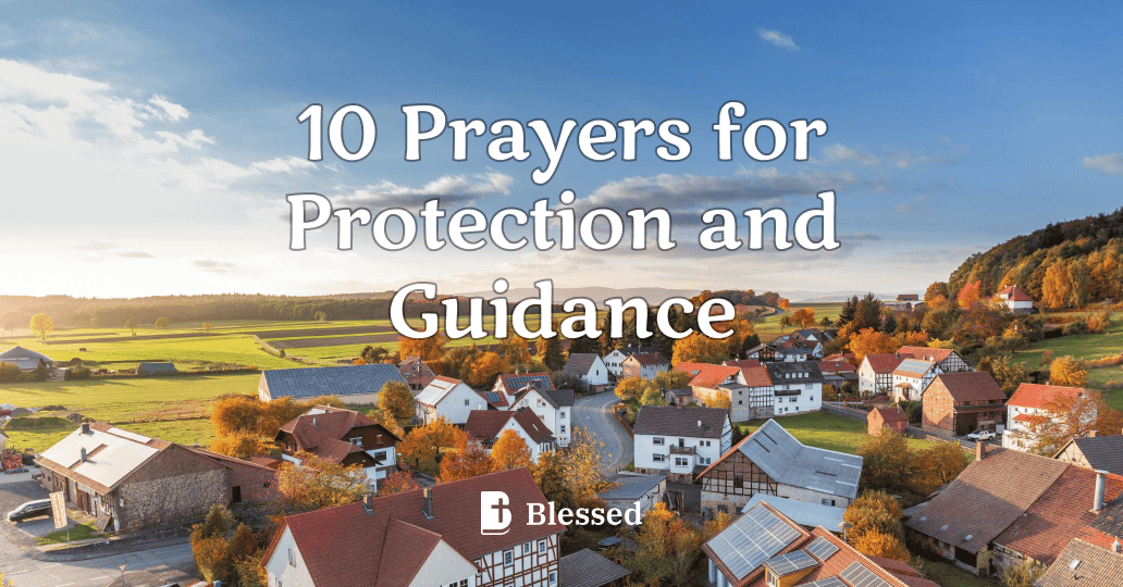 10 Prayers for Protection and Guidance