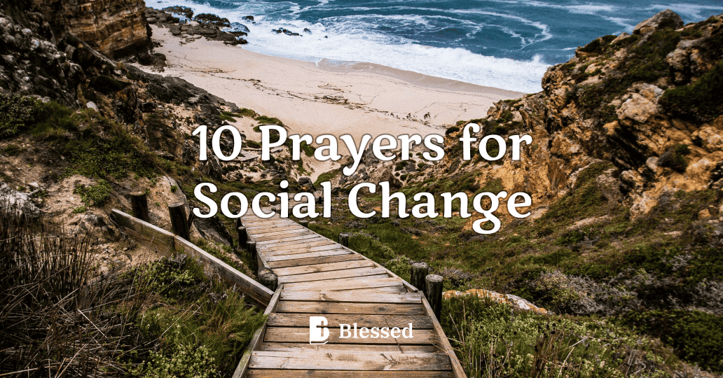 10 Prayers for Social Change