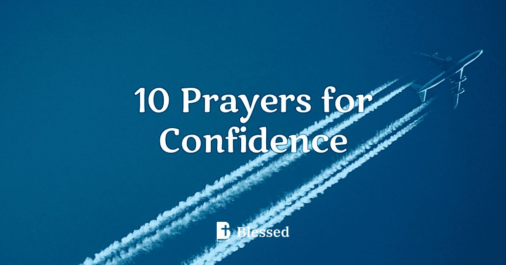10 Prayers for Confidence