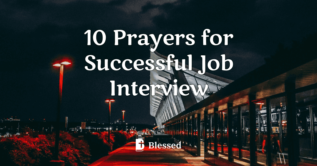 10 Prayers for Successful Job Interview