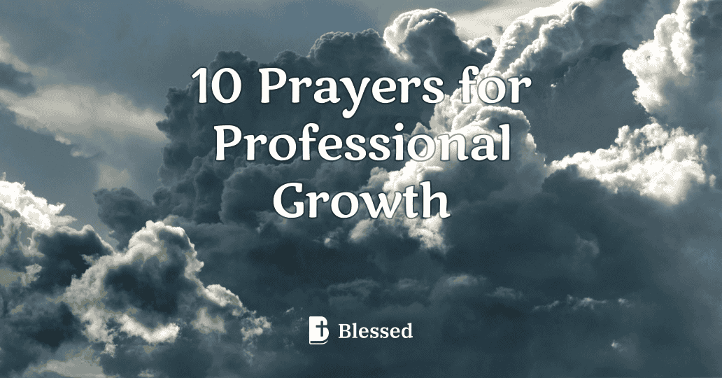 10 Prayers for Professional Growth