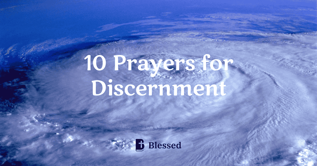 10 Prayers for Discernment