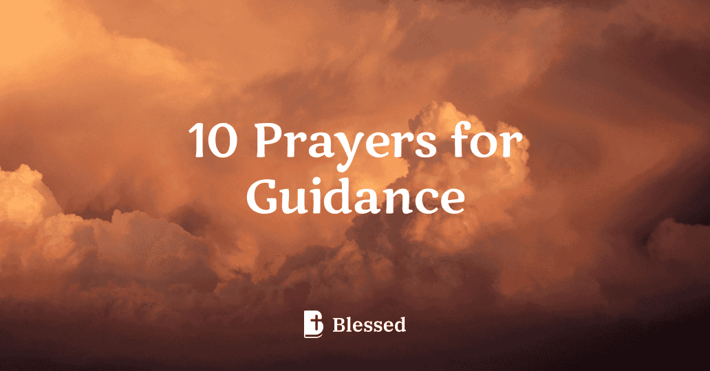 10 Prayers for Guidance