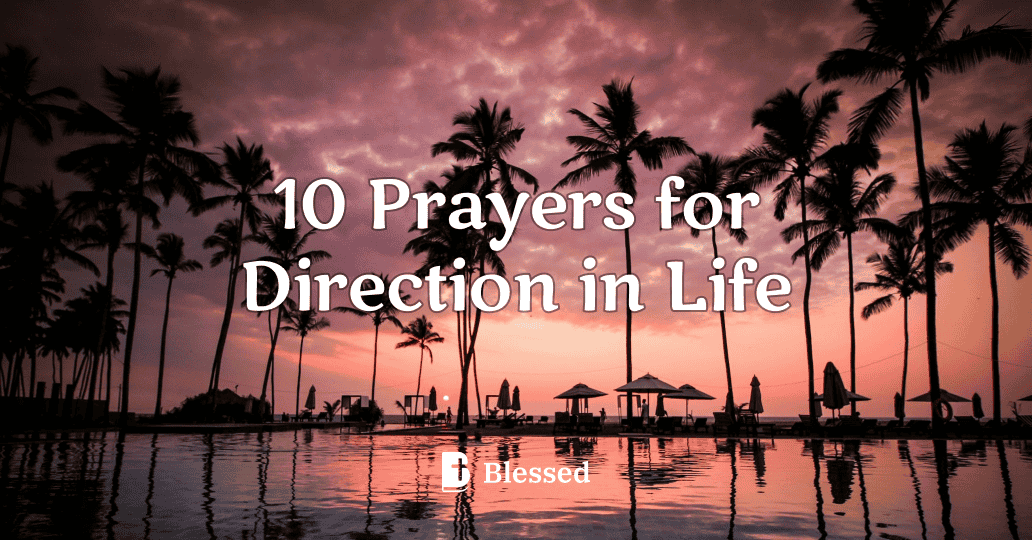 10 Prayers for Direction in Life