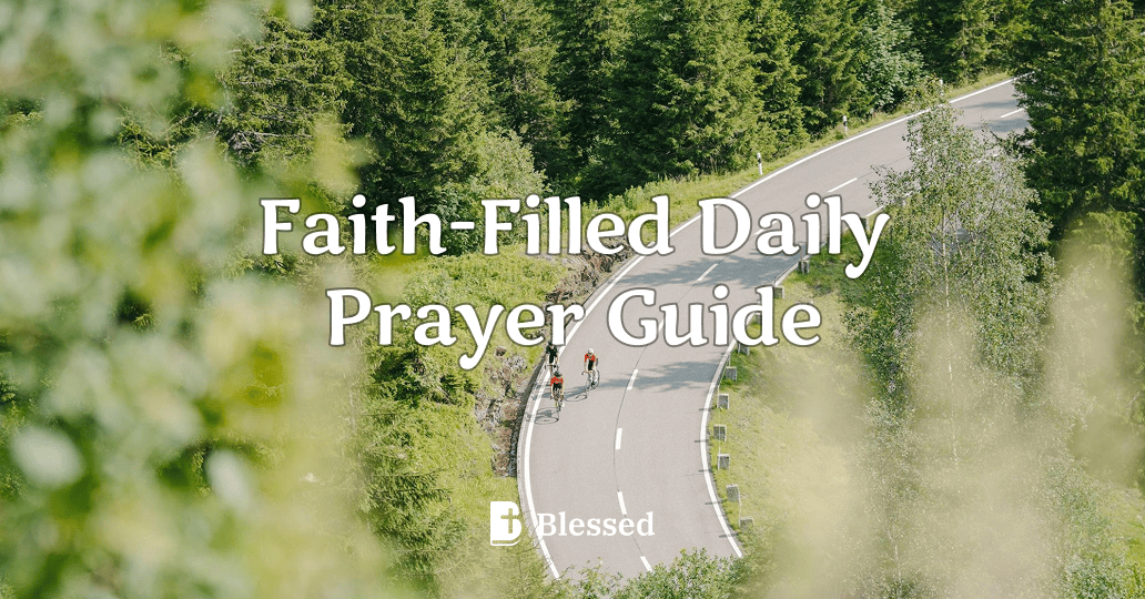 Faith-Filled Daily Prayer Guide
