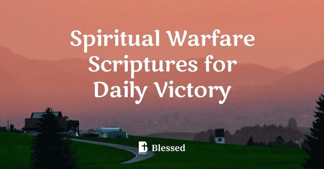 Spiritual Warfare Scriptures for Daily Victory