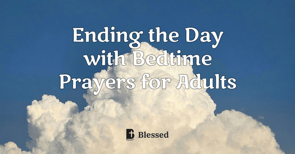 Ending the Day with Bedtime Prayers for Adults