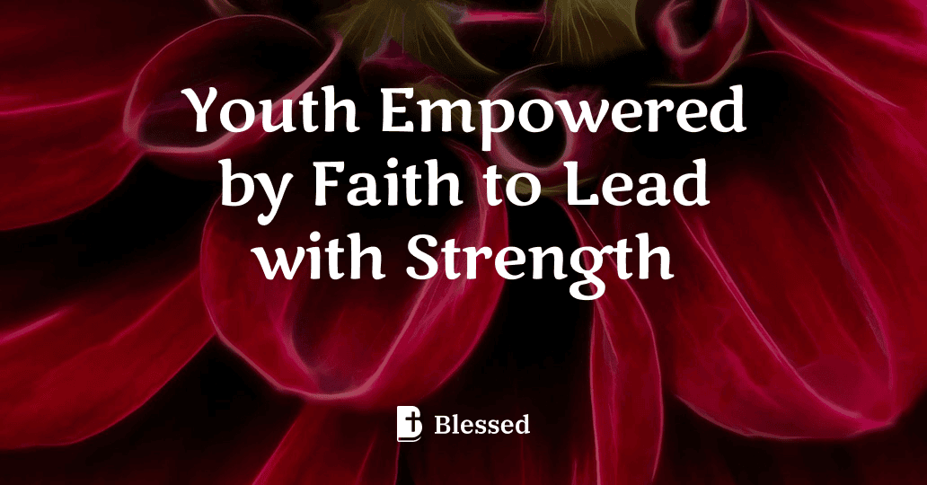 Youth Empowered by Faith to Lead with Strength