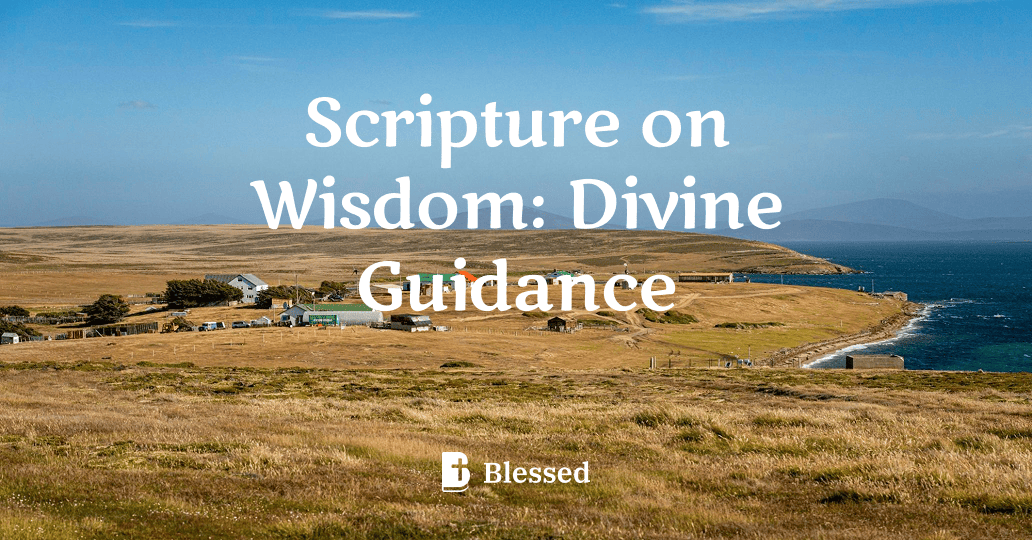 Scripture on Wisdom: Divine Guidance