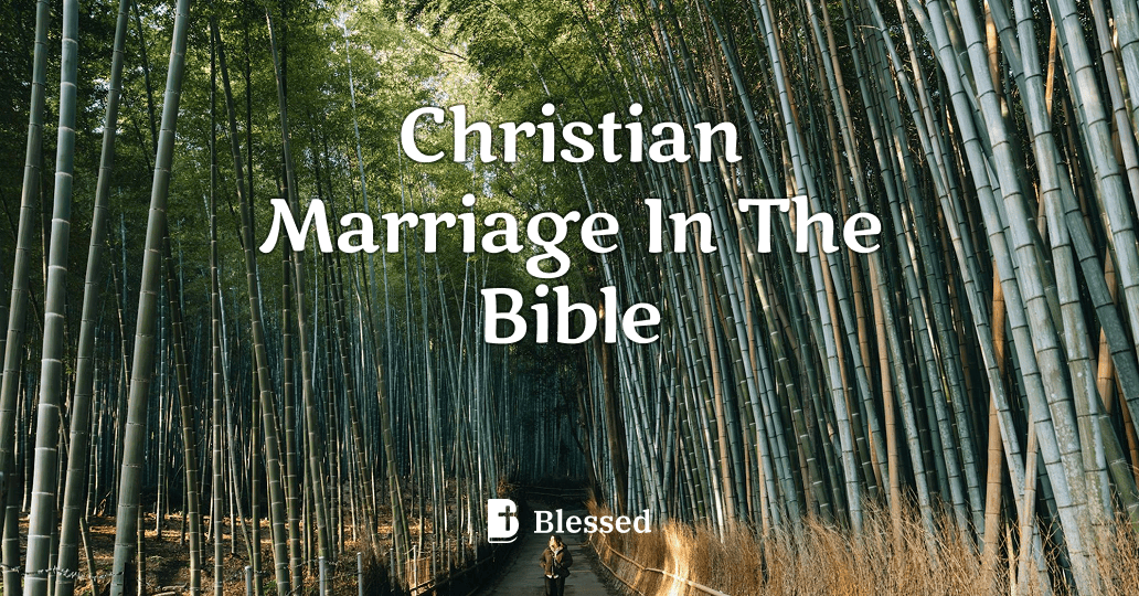 Christian Marriage In The Bible