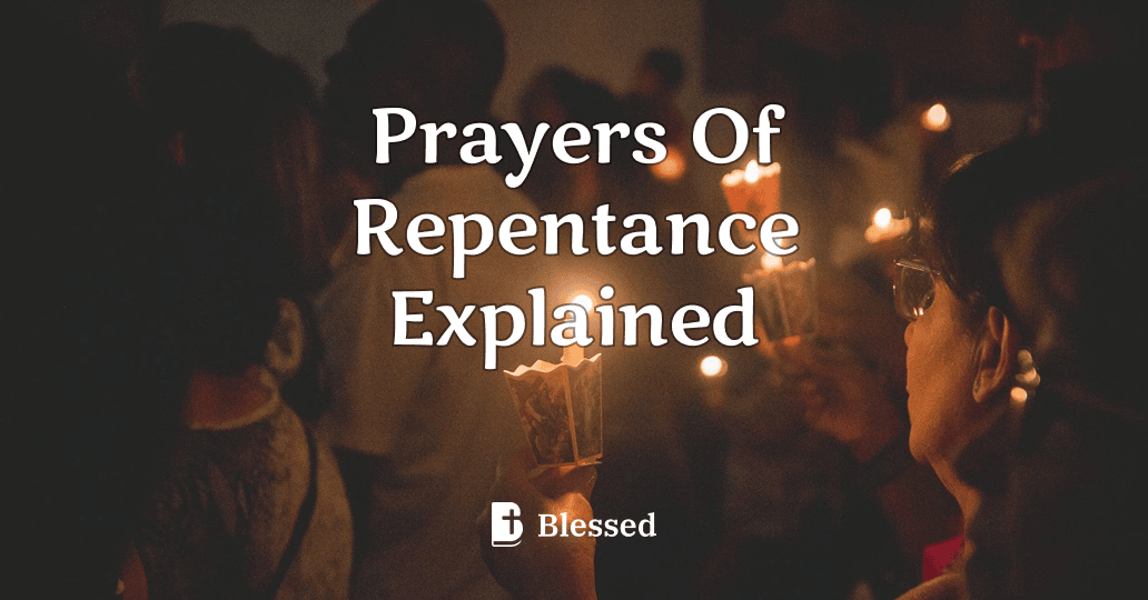 Prayers Of Repentance Explained