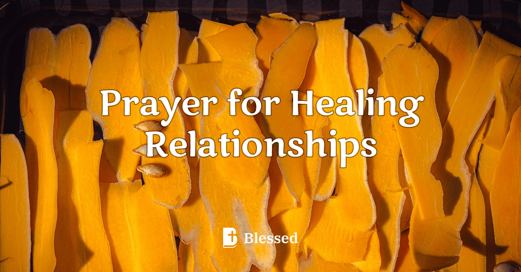 Prayer for Healing Relationships