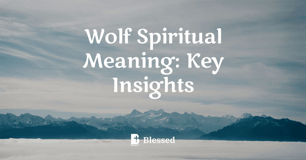 Wolf Spiritual Meaning: Key Insights