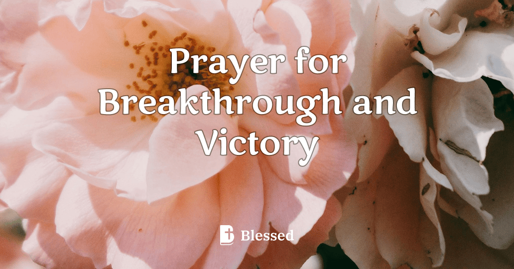 Prayer for Breakthrough and Victory