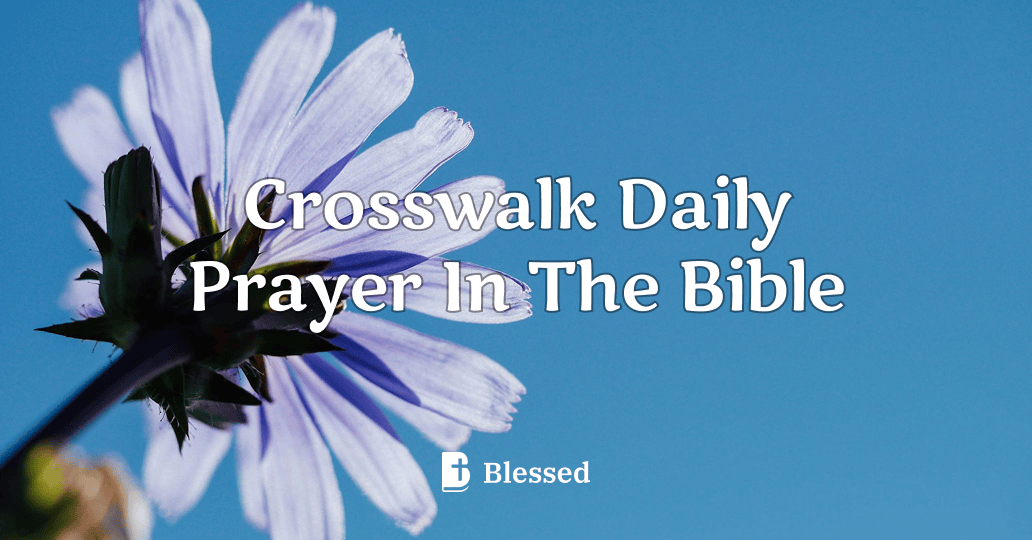 Crosswalk Daily Prayer In The Bible