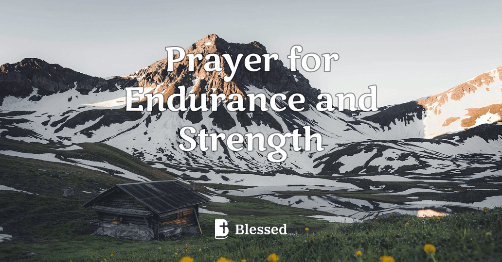 Prayer for Endurance and Strength